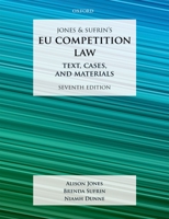 Jones & Sufrin's Eu Competition Law: Text, Cases, and Materials 0198824653 Book Cover