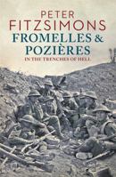 Fromelles and Pozières: In the Trenches of Hell 0143783300 Book Cover
