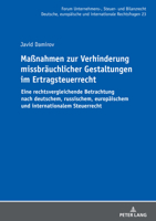 Maßnahmen zur Verhinderung missbräuchlicher Gestaltungen im Ertragsteuerrecht (Forum Unternehmens-, Steuer- Und Bilanzrecht) 3631878109 Book Cover