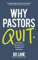Why Pastors Quit 1497410894 Book Cover