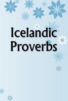 Icelandic Proverbs 1534627316 Book Cover