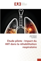 Étude pilote: Impact du HIIT dans la réhabilitation respiratoire 6202541296 Book Cover