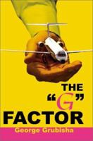 The 'G' Factor 0595173756 Book Cover
