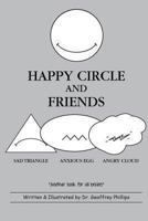 Happy Circle and Friends 0989324230 Book Cover