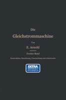 Konstruktion, Berechnung, Untersuchung Und Arbeitsweise Der Gleichstrommaschine 3662428849 Book Cover