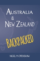 Backpacked: An Unknown Journey 1520211716 Book Cover