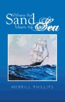 Where the Sand Meets the Sea 1490737855 Book Cover