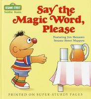 Say the Magic Word, Please 0394858573 Book Cover