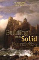 Building on a Solid Foundation 1930314043 Book Cover