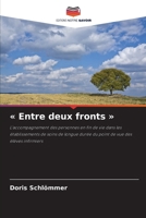 Entre deux fronts (French Edition) 620883533X Book Cover