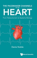 The Pacemaker Channels of the Heart 1800618115 Book Cover