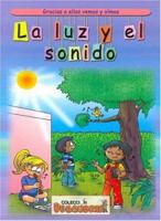 La Luz y El Sonido (Spanish Edition) 997477599X Book Cover