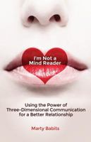 I'm Not a Mind Reader 0757318339 Book Cover