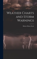 Weather Charts and Storm Warnings 101803109X Book Cover
