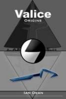 Valice - Origins 0557043867 Book Cover