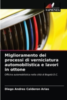 Miglioramento dei processi di verniciatura automobilistica e lavori in ottone 6203343854 Book Cover