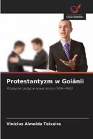 Protestantyzm w Goiânii 6209486673 Book Cover
