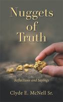 Nuggets of Truth: Reflections and Sayings B0G2N6QRF1 Book Cover