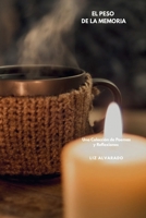 El Peso de la Memoria (Spanish Edition) B0GKM1YP3C Book Cover