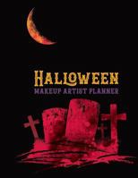 Halloween Makeup Artist Planner: Recording Notebook for Face Paint, Sugar Skulls and Extreme Makeup Designs (Face Charts for Makeup Artists) 1723820024 Book Cover