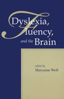 Dyslexia, Fluency, and the Brain 0912752602 Book Cover