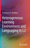Heterogeneous Learning Environment and Languaging in L2 9811539022 Book Cover