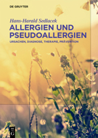 Allergien Und Pseudoallergien: Ursachen, Diagnose, Therapie, Pr�vention 3110620332 Book Cover
