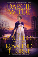 The Abduction of Rosalind Thorne 1496750667 Book Cover