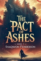 The Pact of Ashes (1) B0FP1X8B69 Book Cover