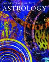 The Illustrated Guide to Astrology 0806924179 Book Cover