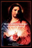 Meditations of the Heart 1414032404 Book Cover