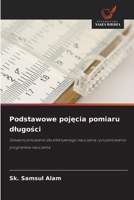 Podstawowe pojecia pomiaru dlugosci (Polish Edition) 6209962874 Book Cover
