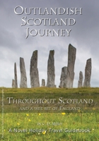 Outlandish Scotland Journey 1938285077 Book Cover
