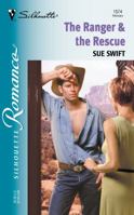 Ranger & The Rescue (Silhouette Romance) 0373195745 Book Cover