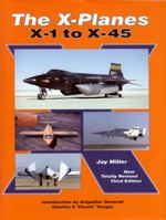 The X-Planes: X-1 to X-45 1857801091 Book Cover