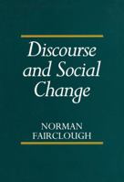 Discourse and Social Change 0745612180 Book Cover