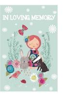 In Loving Memory: Funeral Guest Book Condolence Book Memorial Service Memories Remembered Family Church 1981905804 Book Cover