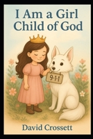 I Am a Girl Child of God B0F79CY8JQ Book Cover