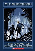 The Game of Sunken Places 0439416612 Book Cover