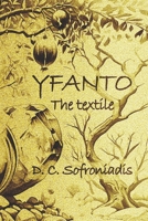 Yfanto: The textile B0918596WW Book Cover