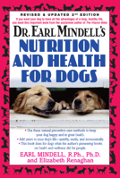 Earl Mindell's Nutrition & Health for Dogs: Keep Your Dog Healthy and Happy with Natural Preventative Care and Remedies 076151158X Book Cover