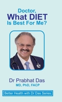 Doctor, What DIET Is Best for Me? 1971672378 Book Cover
