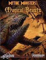 Mythic Monsters: Magical Beasts 150068628X Book Cover