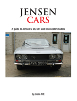 Jensen Cars: A Guide to Jensen C-V8, 541 and Interceptor Models 1739845099 Book Cover