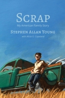 Scrap : My American Family Story 1642373672 Book Cover