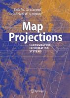 Map Projections: Cartographic Information Systems 3642364934 Book Cover