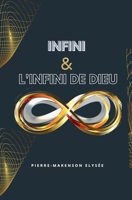 Infini et l'Infini de Dieu (French Edition) B0F5T1Y7YL Book Cover