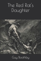 The Red Rat's Daughter 1517680506 Book Cover