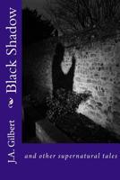Black Shadow and other supernatural tales 1722710632 Book Cover