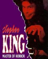 Stephen King: Master of Horror (Achievers) 0822596237 Book Cover